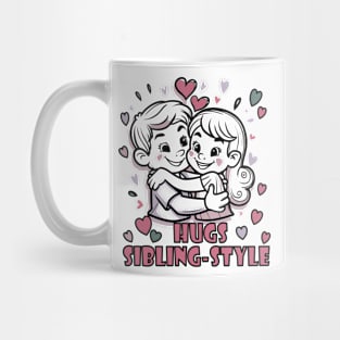 Hugs siblings-style Happy siblings day Mug